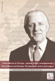 Pierre Werner et l'Europe : pensée, action, enseignements - Pierre Werner and Europe: His Approach, Action and Legacy