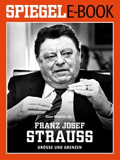 Franz Josef Strauß - Größe und Grenzen (eBook, ePUB)