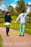 Waiting For Ethan (eBook, ePUB)
