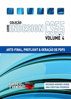 Coleção Adobe InDesign CS5.5 - Arte-Final, Preflight e Geração de PDFs (eBook, ePUB) - Horie, Ricardo Minoru