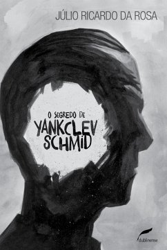 Cover O segredo de Yankclev Schmid (eBook, ePUB)