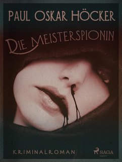 Die Meisterspionin (eBook, ePUB) - Oskar Höcker, Paul