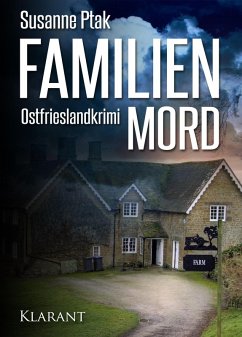 Familienmord / Ostfrieslandkrimi Bd.7 (eBook, ePUB) - Ptak, Susanne