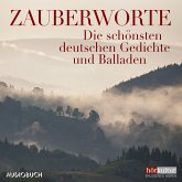 Zauberworte - Die schönsten deutschen Gedichte und Balladen (MP3-Download)