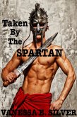 Taken by the Spartan (eBook, ePUB) Taken by the Spartan (eBook, ePUB)