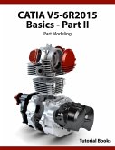 CATIA V5-6R2015 Basics - Part II: Part Modeling (eBook, ePUB)