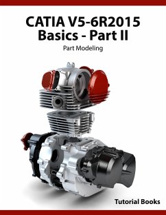 CATIA V5-6R2015 Basics - Part II: Part Modeling (eBook, ePUB) - Books, Tutorial