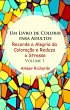 Um Livro de Colorir para Adultos... - Bild 1