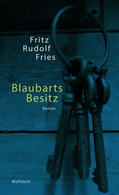 Blaubarts Besitz (eBook, PDF) - Fries, Fritz Rudolf