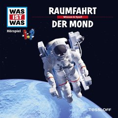 WAS IST WAS Hörspiel. Raumfahrt / Der Mond. (MP3-Download) - Baur, Dr. Manfred