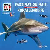 WAS IST WAS Hörspiel. Faszination Haie / Korallenriffe (MP3-Download)