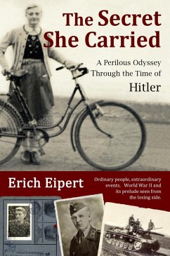 Cover The Secret She Carried: A Perilous Journey Through the Time of Hitler (eBook, ePUB)