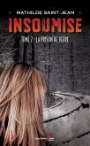 Insoumise, tome 2 (eBook, ePUB) Insoumise, tome 2 (eBook, ePUB)