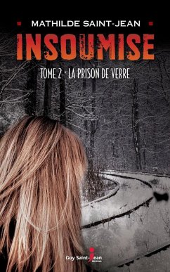 Insoumise, tome 2 (eBook, ePUB) - Mathilde Saint-Jean, Saint-Jean