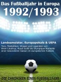 Das Fußballjahr in Europa 1992 / 1993 (eBook, ePUB)