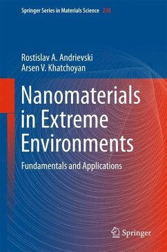 Nanomaterials in Extreme Environments - Andrievski, Rostislav A.;Khatchoyan, Arsen V.