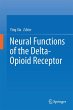 Neural Functions of the Delta-Opioid... - Bild 1