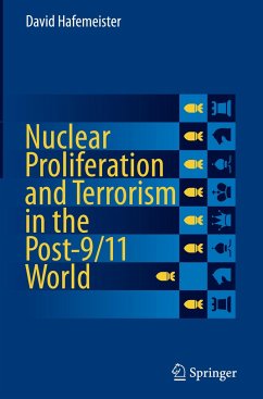 Nuclear Proliferation and Terrorism in the Post-9/11 World - Hafemeister, David