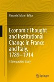 Economic Thought and Institutional Change in France and Italy, 1789¿1914