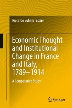 Economic Thought and Institutional Change in France and Italy, 1789¿1914