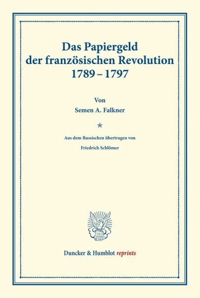 Das Papiergeld der französischen Revolution 1789-1797.