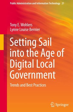 Setting Sail into the Age of Digital Local Government - Wohlers, Tony E.;Bernier, Lynne Louise