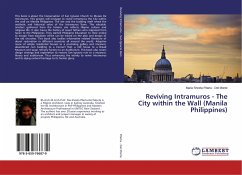 Reviving Intramuros - The City within the Wall (Manila Philippines) - Pilarta - Del Monte, Maria Sheela