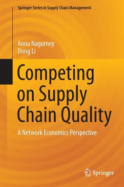 Competing on Supply Chain Quality - Nagurney, Anna;Li, Dong