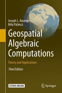 Geospatial Algebraic Computations - Awange, Joseph;Paláncz, Béla