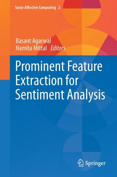 Prominent Feature Extraction for Sentiment Analysis - Agarwal, Basant;Mittal, Namita