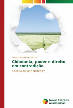 Cidadania, poder e direito em contradição - Santos, Edvaldo Araujo dos