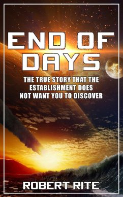 End of Days (Prophecy, #1) (eBook, ePUB) - Rite, Robert