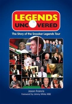 Legends Uncovered (eBook, ePUB) - Francis, Jason