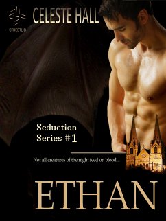 Ethan: Seduction Series, Book 1 (eBook, ePUB) - Hall, Celeste