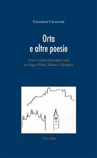 Orta e altre poesie (eBook, ePUB) - Cavazzuti, Giovanni