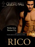 Rico: Seduction Series, Book 3 (eBook, ePUB)