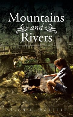 Mountains and Rivers - Roberts, Allan L.