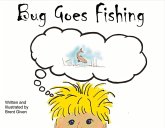 Bug Goes Fishing: Volume 1