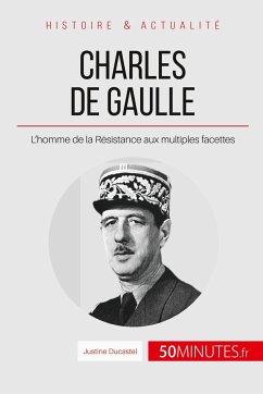 Charles de Gaulle - Justine Ducastel; 50minutes