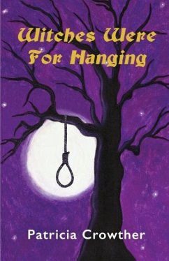 Witches Were For Hanging - Crowther, Patricia