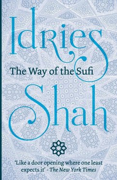 The Way of the Sufi - Shah, Idries