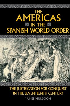 The Americas in the Spanish World Order - Muldoon, James