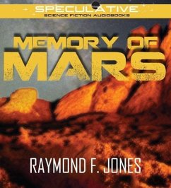 The Memory of Mars - Jones, Raymond F.