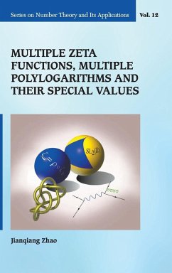 Multiple Zeta Functions, Multiple Polylogarithms and Their Special Values - Zhao, Jianqiang