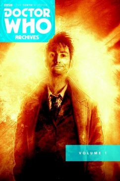 Doctor Who Archives: The Tenth Doctor Vol. 1 - Russell, Gary; Lee, Tony