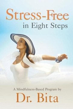 Stress-Free in Eight Steps