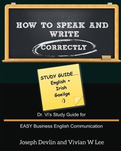 How to Speak and Write Correctly - Lee, Vivian W; Devlin, Joseph