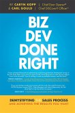 Biz Dev Done Right