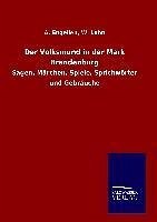 Der Volksmund in der Mark Brandenburg - Engelien, A.