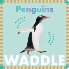 Penguins Waddle - Glaser, Rebecca